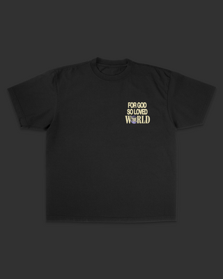 "For God So Loved The World" Black Tee